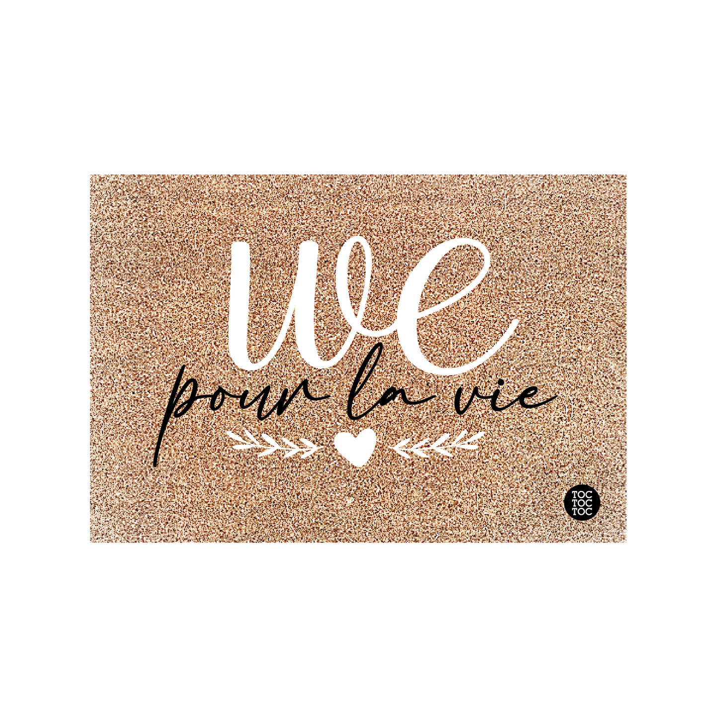 We pour la vie